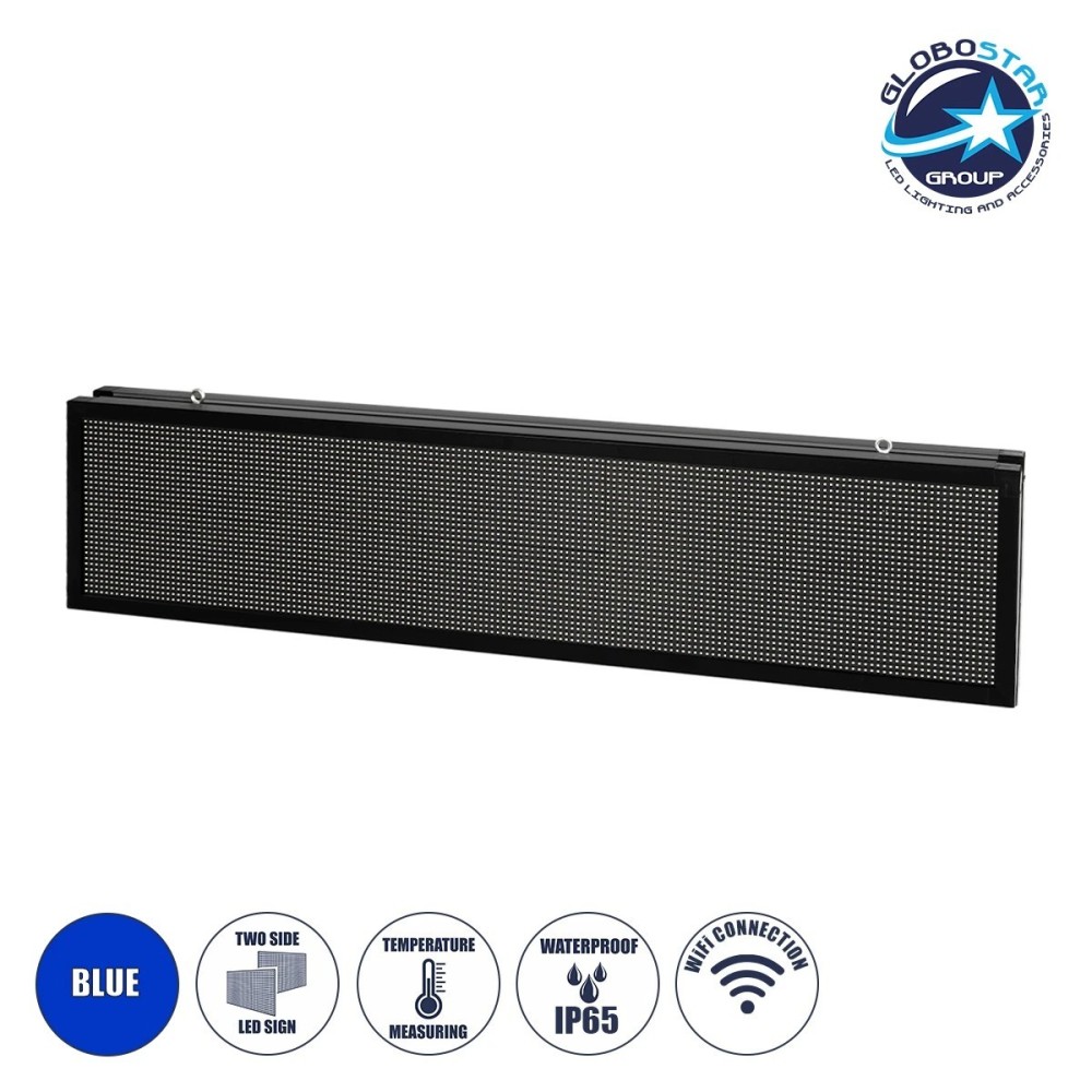 GLOBOSTAR® DISPLAY 90333 Κυλιόμενη Ψηφιακή Επιγραφή P10 Διπλής Όψης LED AC 220-240V Αδιάβροχο IP65 Μπλε - WiFi Control μέσω FK APP - Αισθητήρας Θερμοκρασίας & Υγρασίας - Μ168 x Π12 x Υ40cm - 2 Χρόνια Εγγύηση